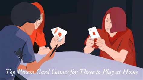 3 person card games|24 Top 3 Player Card Games to Play .